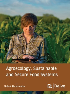 cover image of Agroecology, Sustainable and Secure Food Systems
